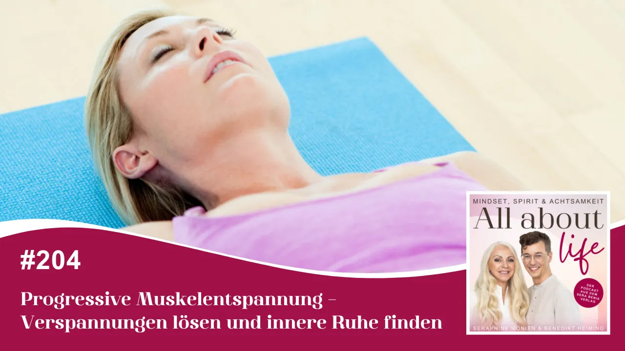 Podcast All about life #204: Frau entspannt auf Yogamatte, Progressive Muskelentspannung.