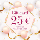 Gift voucher 25 euros for feel-good moments in the Sera Benia online store.