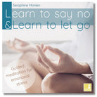 Cover: Seraphine Monien Meditation "Learn to say no & let go" für emotionale Klarheit und Loslassen.