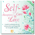 Cover: Seraphine Monien Meditation für Selbstannahme, Selbstliebe und Selbstfürsorge mit Blumen.